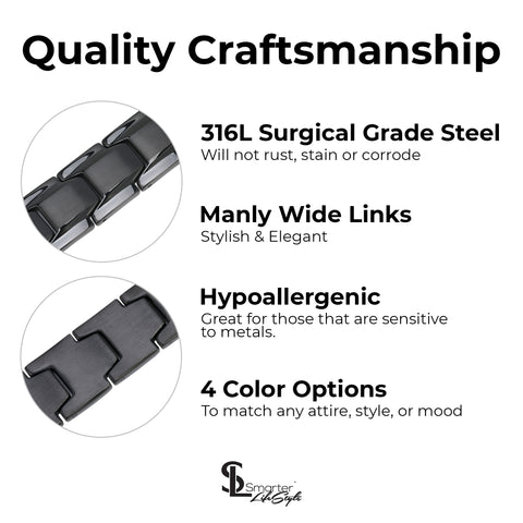 Smarter LifeStyle Elegant Surgical Grade Steel Men's Wide Link Stylish Bracelet, 4 Colors to Choose from (Black)